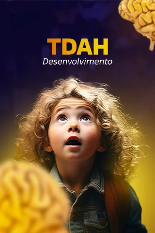 TDAH - Desenvolvimento